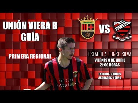 Primera Regional: Unión Viera B - UD Guía sub 23