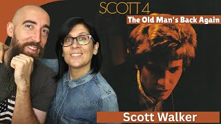 Scott Walker - The Old Man's Back Again (REACTION) with my wife