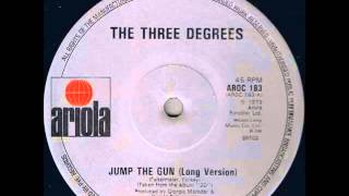 The Three Degrees - Jump The Gun (Extended Version) 1979