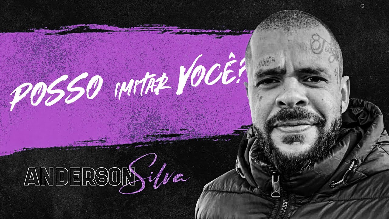 Posso imitar você? | Anderson Silva