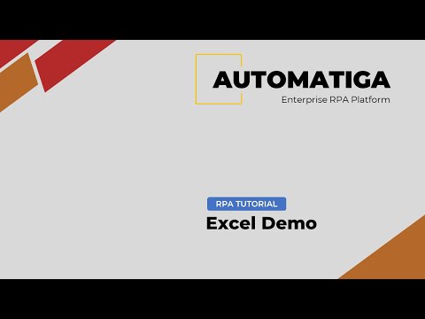Automatiga RPA - Microsoft Excel Automation Demo