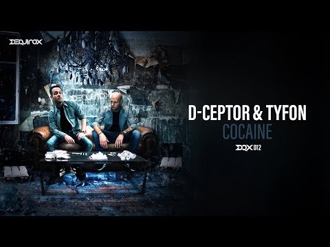 [DQX012] D-Ceptor & Tyfon - Cocaine