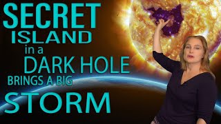 A Secret Island in a Dark Hole Brings a Big Storm & More | Space Weather Spotlight 16 September 2025