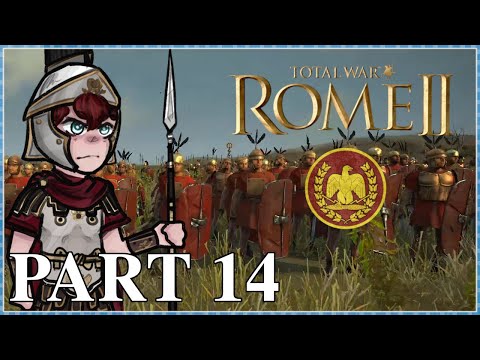 Total War: Rome 2 Playthrough As Rome Part 14 - One Brave General!