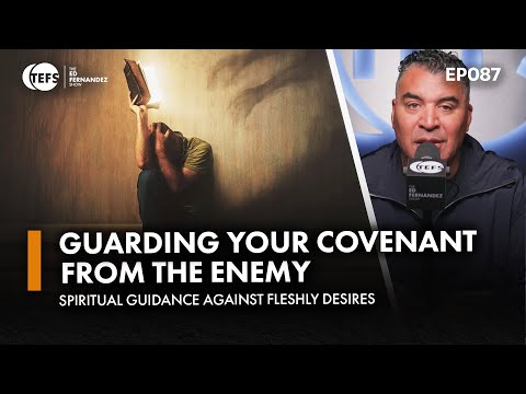 Spiritual Warfare | TEFS EP087