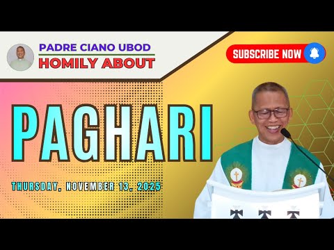 Fr. Ciano Homily about PAGHARI - 11/13/2025