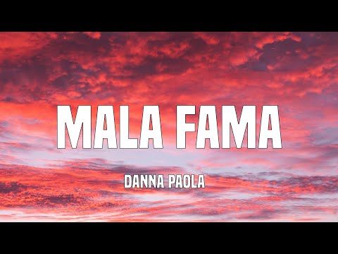 Danna Paola - Mala Fama (Letra/Lyrics)