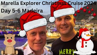 Day 5-6 (madeira) Marella Explorer Christmas Cruise ￼