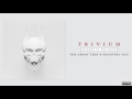 Trivium%20-%20The%20Ghost%20That%27s%20Haunting%20You