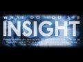 INSIGHT - Official Full Length Film 