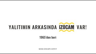 1965'ten beri Yalıtımın Arkasında İzocam Var
