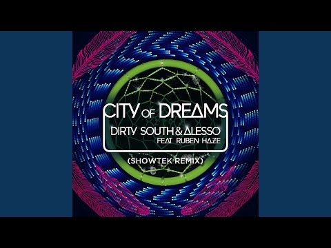 City Of Dreams (Showtek Remix)
