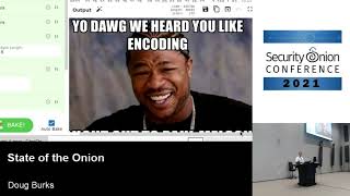 Security Onion Conference 2021 - State of the Onion by Doug Burks