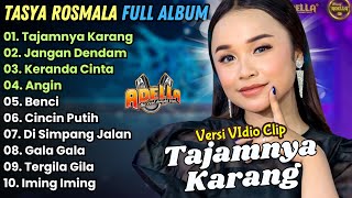 Download lagu TAJAMNYA KARANG - JANGAN DENDAM - KERANDA CINTA  - TASYA ROSMALA FULL ALBUM TERBARU || ALBUM ADELLA mp3