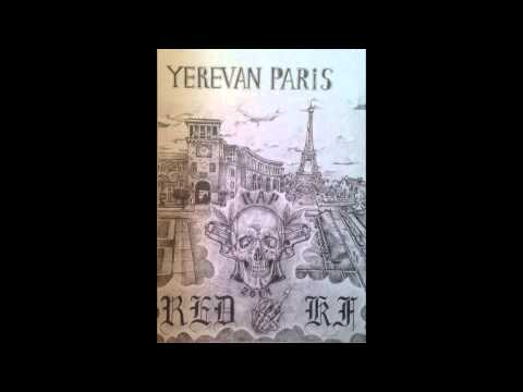 Sencho/Xudo (RedLight) feat Ararat/Dton/Nirk - Yerevan/Paris