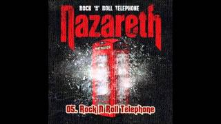 Nazareth - 05 - Rock &#39;N&#39; Roll Telephone