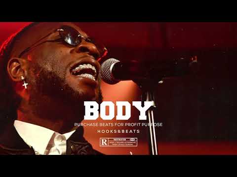 [FREE] Afrobeat with Hook x Burna Boy x Tems x Omah Lay x Afroswing Type Beat 2022 "BODY"