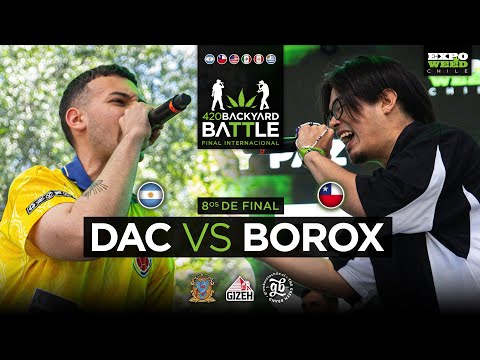 DAC vs BOROX. 8os. Final internacional 420 Backyard Battle Expoweed 2022