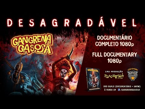 DESAGRADÁVEL - Gangrena Gasosa - Documentário Completo - Black Vomit Filmes (English subtitles)