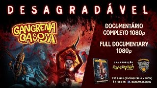 DESAGRADÁVEL - Gangrena Gasosa - Documentário Completo - Black Vomit Filmes (English subtitles)