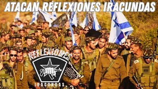 ATACAN REFLEXIONES IRACUNDAS