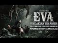 Official Trailer EVA Pendakian Terakhir Full HD