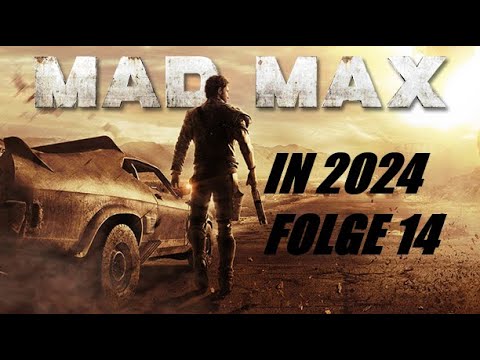 et's Play Mad Max German Deutsch #14 Das Ende Beginnt #madmax #furiosa #furyroad