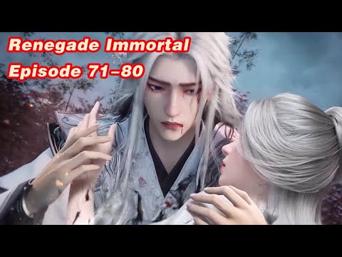 INDO SUB | Renegade Immortal EP71-80