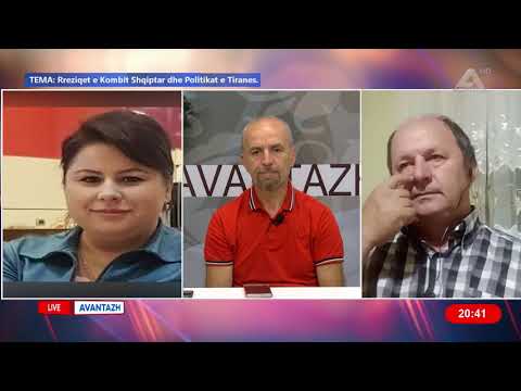 Avantazh 31 Korrik 2021 Rreziqet e Kombit shqiptar & politikat e Tiranës. Eleni Kocaqi Agron Dalipaj