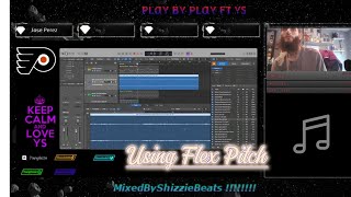 Mixing Music  & Using Flex Pitch On Logic Pro
