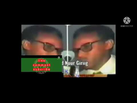 xasuustii maxamed nuur girig