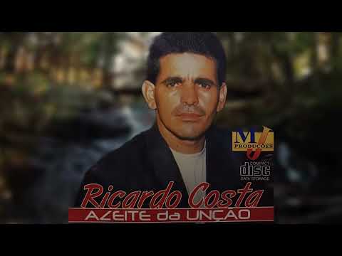 1 - AZEITE DA UNÇÃO - RICARDO COSTA