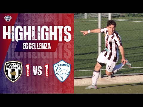 Calcio Eccellenza - Polisportiva Ossese-US Tempio 1946 1-1 (Highlights)