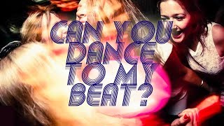 Can You Dance To My Beat | Notting Hill Arts Club 2013