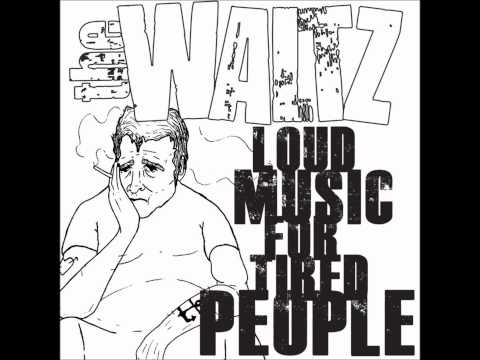 The Waltz: Loud Music For Tired People complete EP video