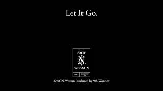 Smif N Wessun "Let It Go" (Official Audio)