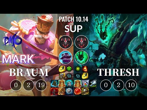 DMO Mark Braum vs Thresh Sup - KR Patch 10.14