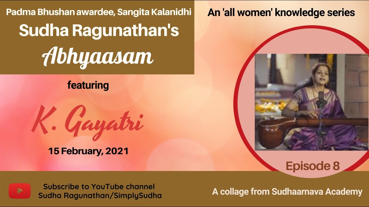 "Sustaining on each note is the base for voice culture" says K Gayathri for Abhyaasam EP8