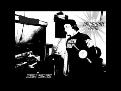 Da Boogie Star - Pisco Groove (Original Mix 2011)
