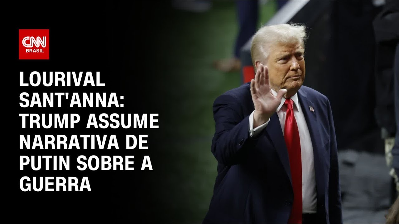 Lourival Sant'Anna: Trump assume narrativa de Putin sobre a guerra | CNN PRIME TIME