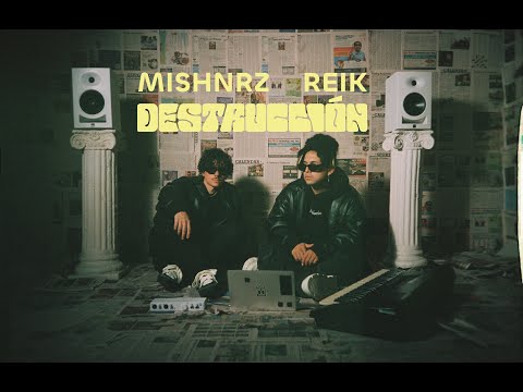 MiSHNRZ - Destruccion ft. Reik