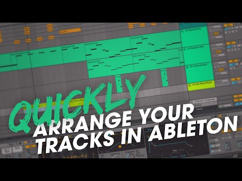 Quickly arrange tracks in Ableton!