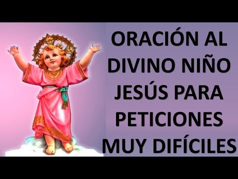 ▶ MIRACULOUS PRAYER TO THE DIVINE CHILD JESUS ​​FOR VERY DIFFICULT REQUESTS - PRAYER AND PEACE
