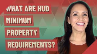 What are HUD minimum property requirements
