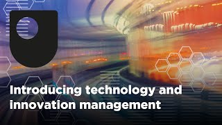 Introducing Technology and Innovation Management (Free Course Trailer)