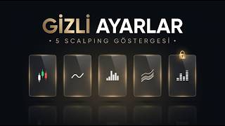 Scalping İçin 5 Gösterge ve Gerçekten İşe Yarayan Ayarlar