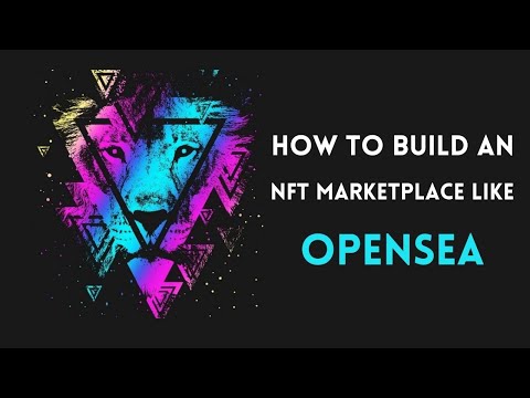 How To Build An NFT Marketplace Like OpenSea | OpenSea Clone Script