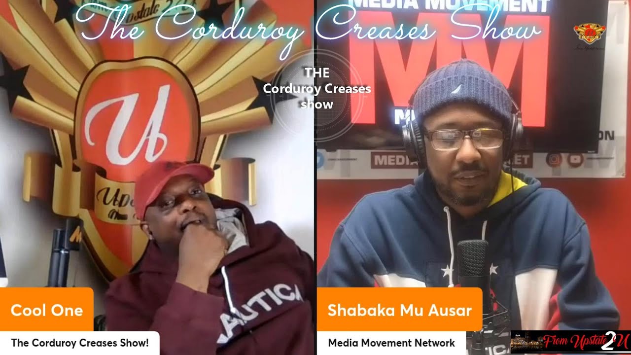 The Corduroy Creases Show Ft  Shabaka Mu Ausar  (Media Movement Network)