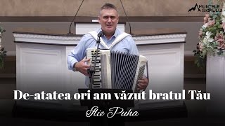 Download lagu Ilie Puha - De-atatea ori am văzut bratul Tău mp3 Download lagu Ilie Puha - De-atatea ori am văzut bratul Tău mp3