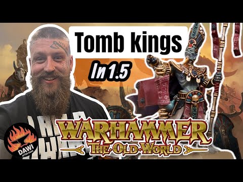 Tomb Kings in 1.5 - The Army That REFUSES to Die! Warhammer The Old World